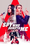 The Spy Who Dumped Me full movie (2018)