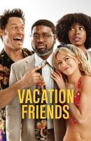 Vacation Friends full movie (2021)